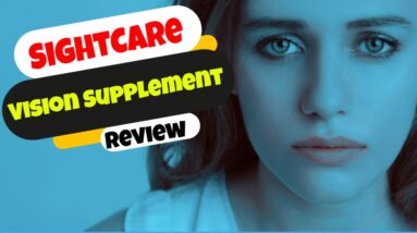 SightCare Review | 👁️‍🗨️ [Honest] Sight Care Healthy Vision Supplements Reviews