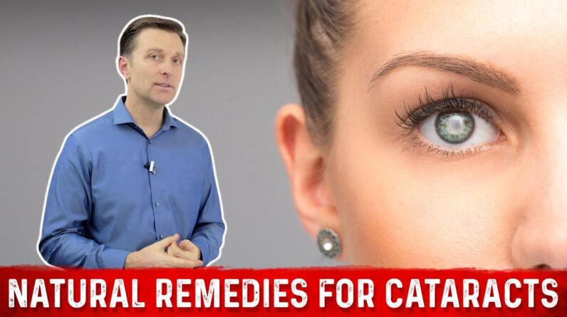 How to Prevent Cataracts With Natural Remedies – Dr.Berg