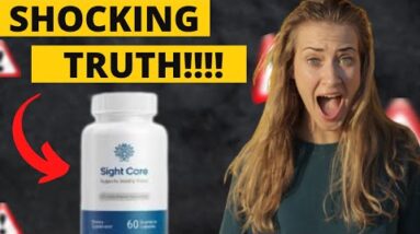 SIGHT CARE - BUYER BEWARE! - Sight Care Review - Sight Care Reviews - Sight Care Supplement