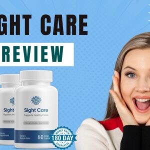 Sight Care Reviews 2022 | My Real Sight Care Experience | Sight Care Real Customer Reviews